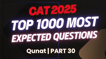 CAT 2025 1000 Most Expected Quant Questions | CAT Quant | Part 30  #catexam #cat2025 #catquant