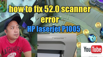 HOW TO FIX PRINTER HP LASERJET P1005 52.0 SCANNER ERROR / HP LASERJET P1102W 52.0 SCANNER ERROR