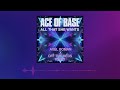 Ace of Base - All That She Wants (Axel Boman X Off The Meds Remix)