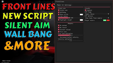 Frontlines DEMO WALLY’S GUI – SILENT AIMBOT – WEAPON MODS & ESP – OPEN SOURCE