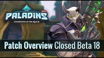 Paladins - Closed Beta 18 Patch Overview