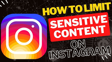 How to Limit Sensitive Content  on Instagram