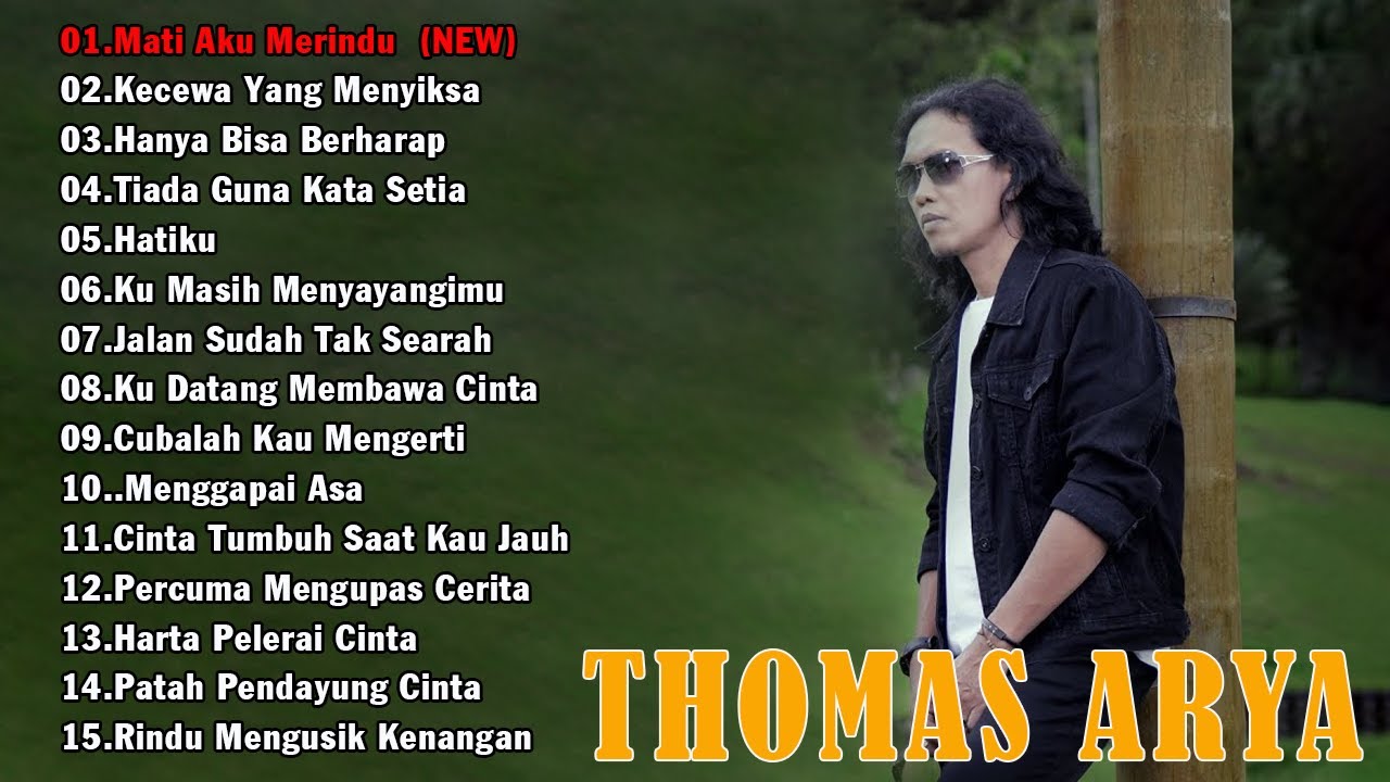 Thomas Arya full album - Lagu Slow Rock Terbaru 2025 Enak Didengar & Bikin Baper