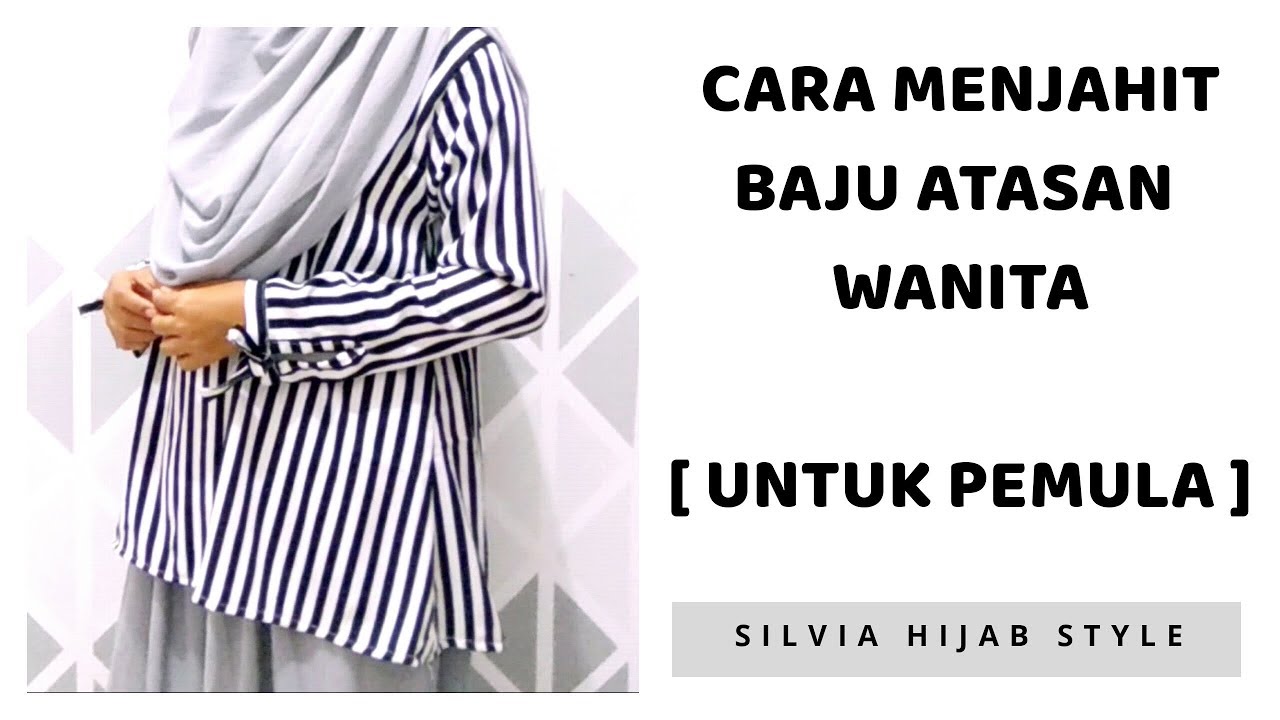 How To Sew A Long Sleeve Top Blouse Cara Membuat Baju Atasan