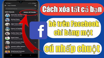 Cách Xóa Tất cả Bạn bè trên Facebook Chỉ bằng một Cú nhấp chuột (2023) |