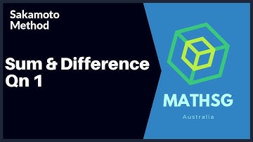 Sakamoto Math Sum and Difference Qn 1