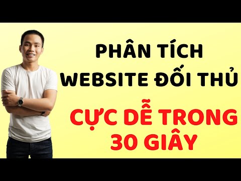 Cách Phân Tích Bất Kỳ Website Đối thủ Cực Dễ Trong 30 Giây | Lý Thành Nguyên