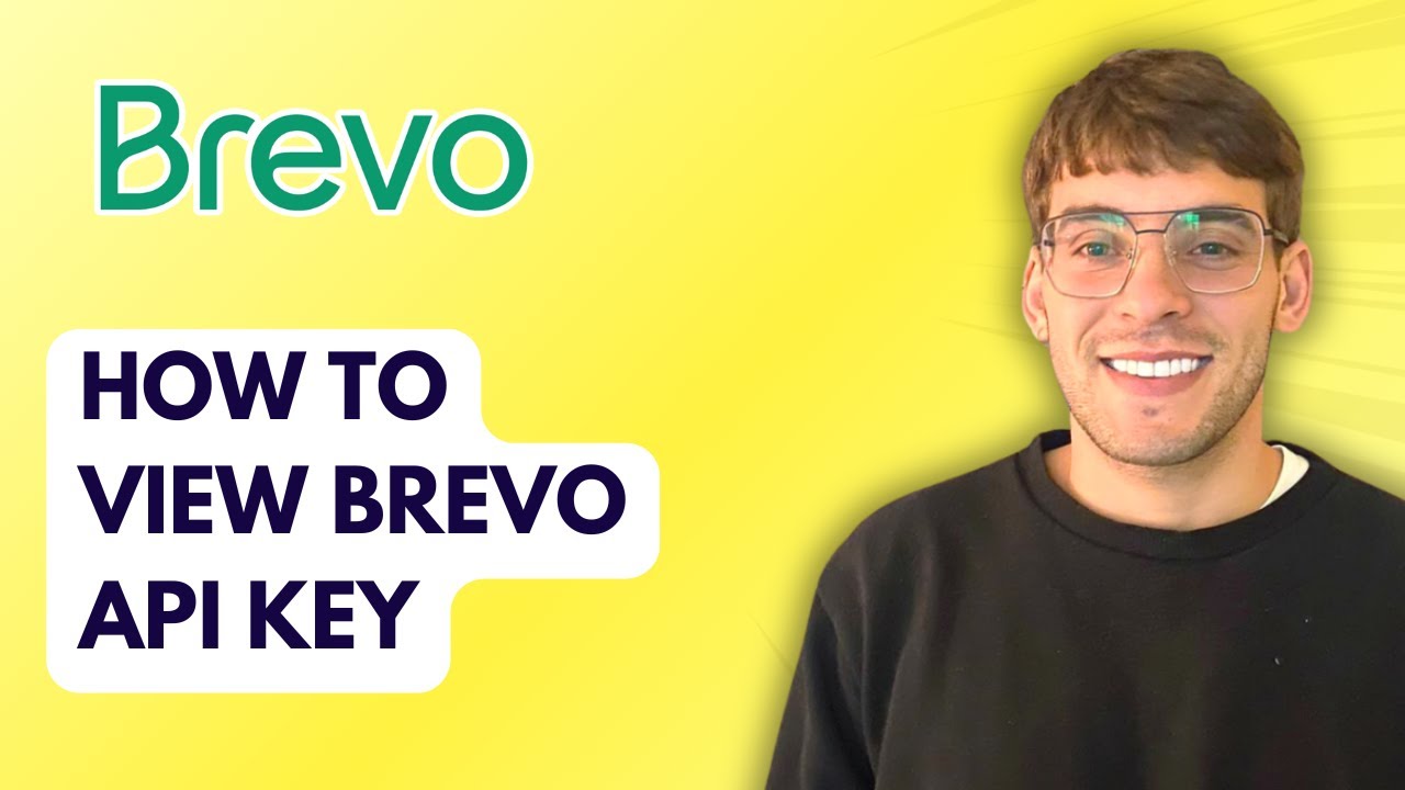How to View Brevo API Key [2026 Full Guide] - YouTube