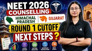 NEET 2026 COUNSELLING: HIMACHAL PRADESH & GUJARAT ROUND 1 CUTOFF 🚨 NEXT STEPS? | Bharti Ma'am