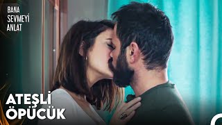 Benim Yemeğim, Senin Dudakların - Bana Sevmeyi Anlat 15. Bölüm