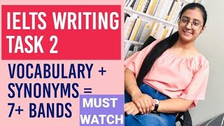 ielts writing task2 vocab| How to get 7+ in writing task 2| important vocab for writing| ielts task2