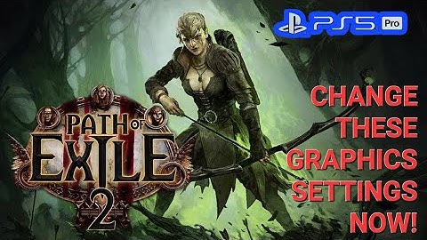 Path of Exile 2 Beta - Fix Graphics on PS5 Pro