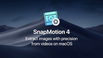 [SnapMotion] How to extract images from videos on Mac?