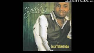 Ephraim Son Of Africa - Chubo Chandi (Official Music Audio)