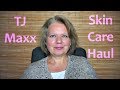 TJ Maxx Haul:  Skin Care!