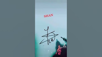 Shan #signature #likecommentsubscribe