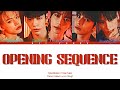 TXT (투모로우바이투게더) "Opening Sequence" Preview (Color Coded Lyrics)