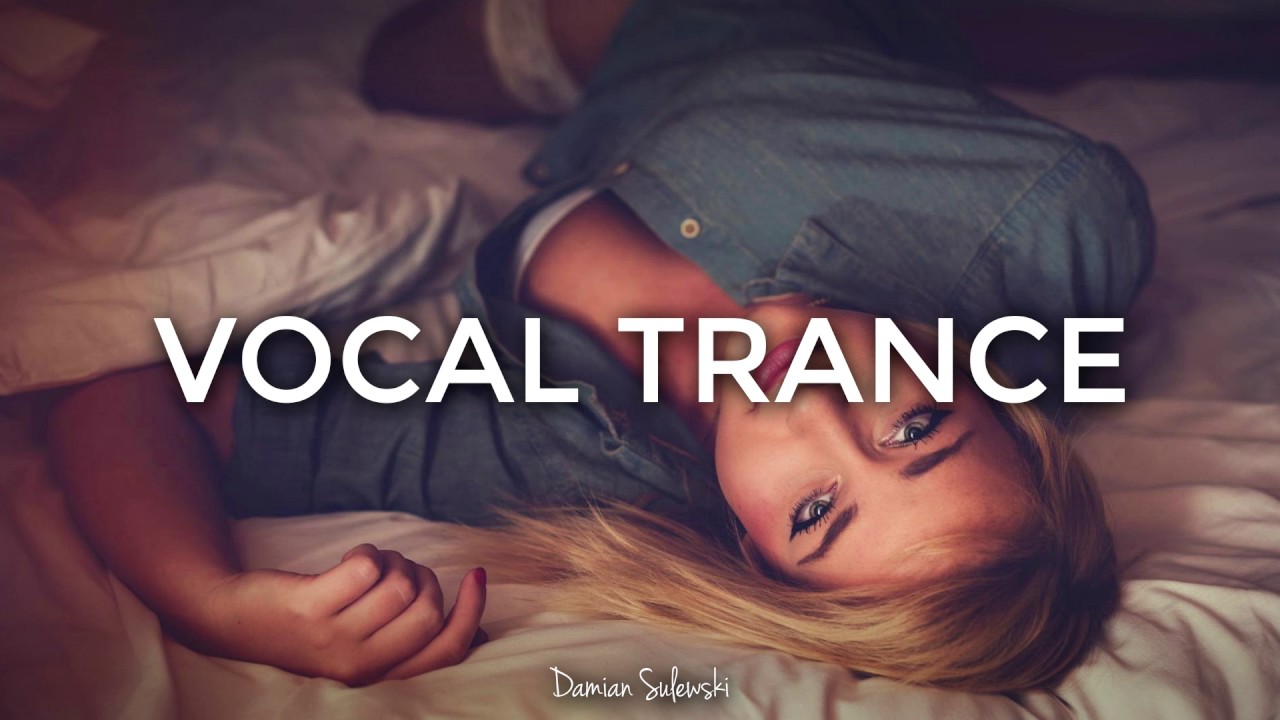Damian Sulewski - Vocal Trance Mix 52