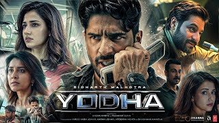 YODHA (2024) Full Movie in Hindi HD review and details | Sidharth Malhotra, Raashii, Disha Patani |