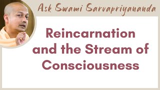 Can the idea of changeless self be consistent with reincarnation?  | Reincarnation and Stream of ... by Vedanta Society of New York 11,034 views 1 month ago 7 minutes, 30 seconds