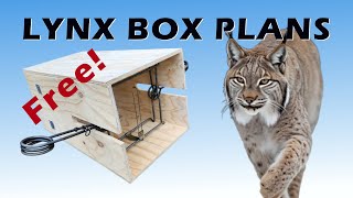 How To Make LYNX Boxes For Trapping - FREE Plans! (4K)