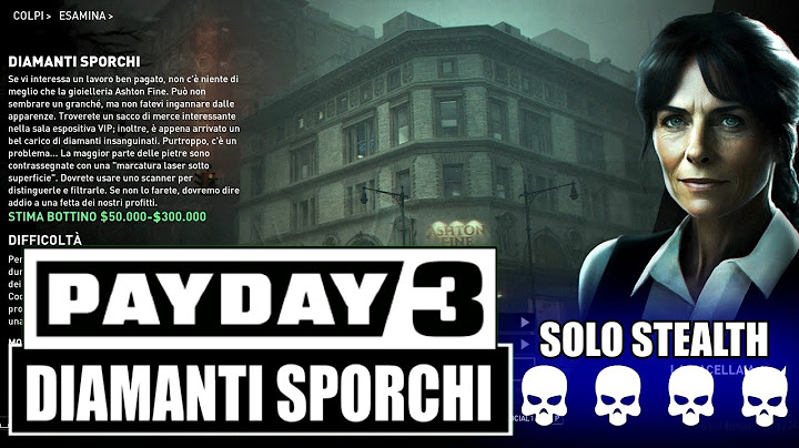PAYDAY 3 Stealth ITA: Diamanti Sporchi OVERKILL SOLO (Tutorial)