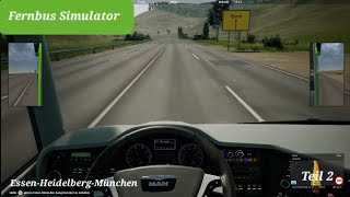 Fernbus Simulator PS5 (Gameplay) Essen-Heidelberg-München Teil 2