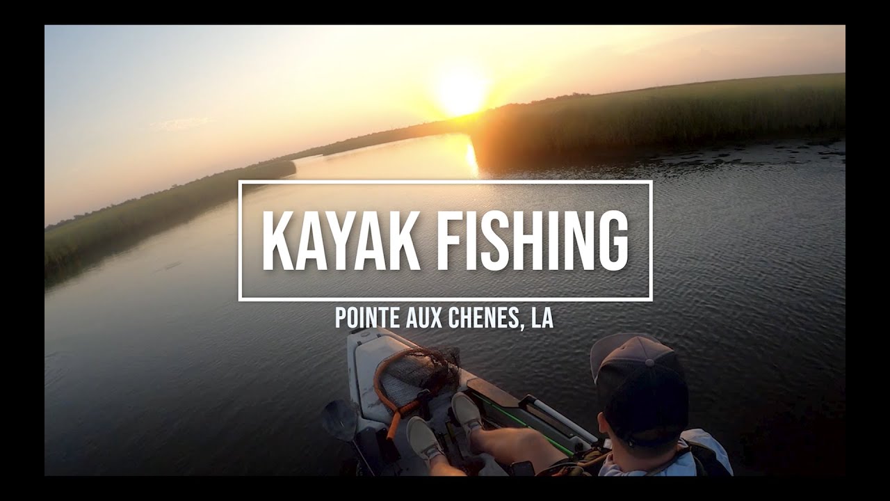 Pointe Aux Chenes Kayak Fishing YouTube