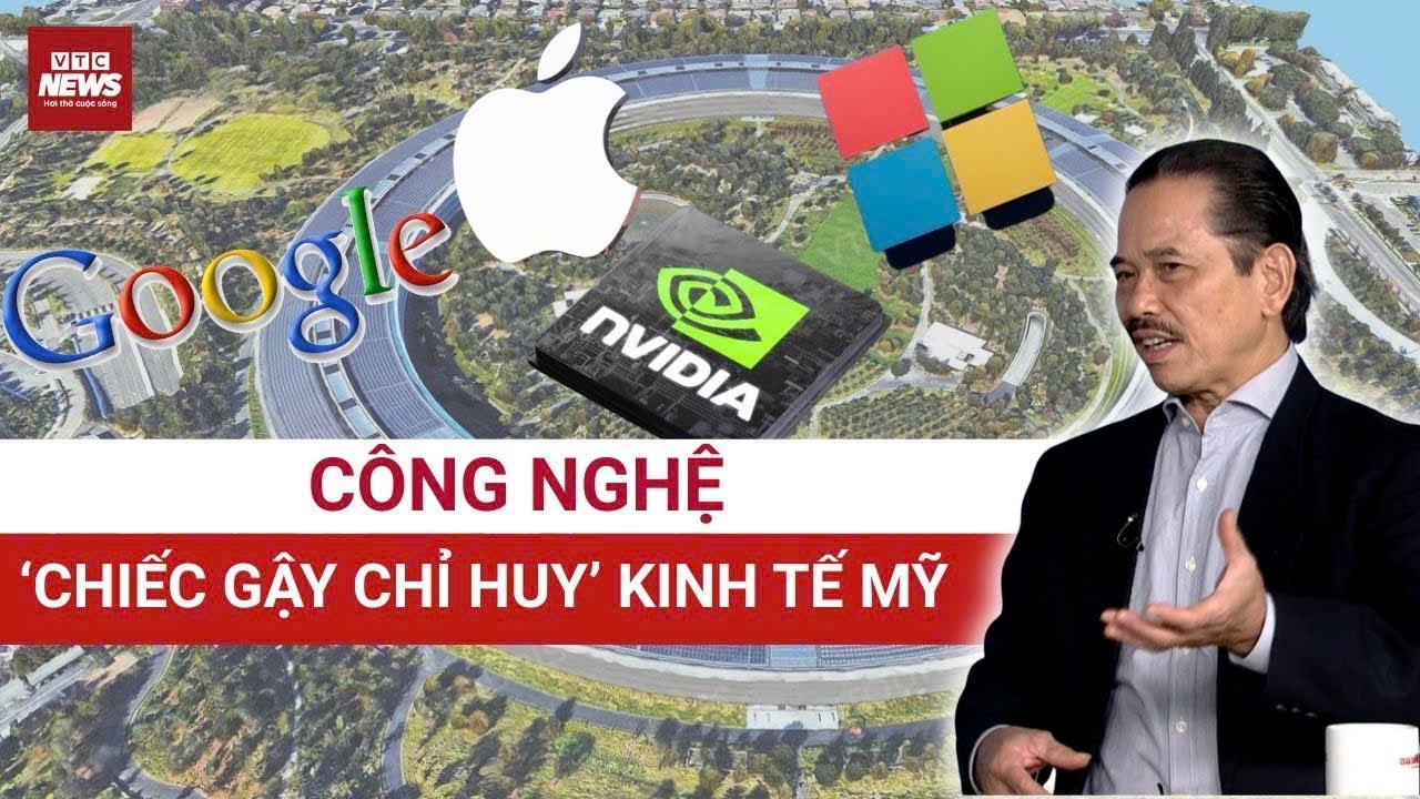 TS Bùi Ngọc Sơn: AI – Nvidia – Big Tech đang cầm “gậy chỉ huy” điều khiển kinh tế toàn cầu của Mỹ! 