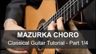 EliteGuitarist.com - Mazurka Choro - Classical Guitar Tutorial Part 1/4