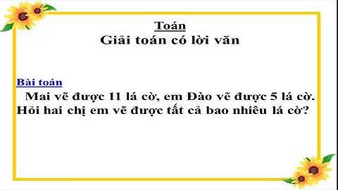 Toán lớp 1: Giải toán có lời văn