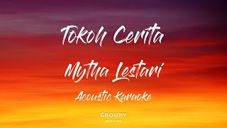 Tokoh Cerita - Mytha Lestari - Acoustic Karaoke