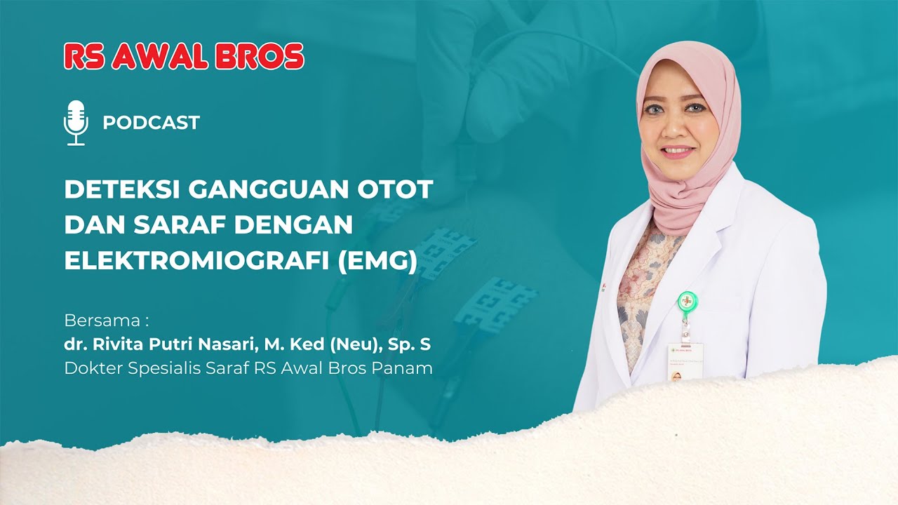 Kenali Deteksi gangguan otot dan saraf dengan Elektromiografi (EMG)