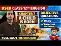 BSEB Class 12 English Chapter 7 | A Child Is Born | Objective Question| Bihar Board EXAM 2026 #bseb