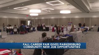 Fall career fair was held in Parkersburg to bring job opportunities