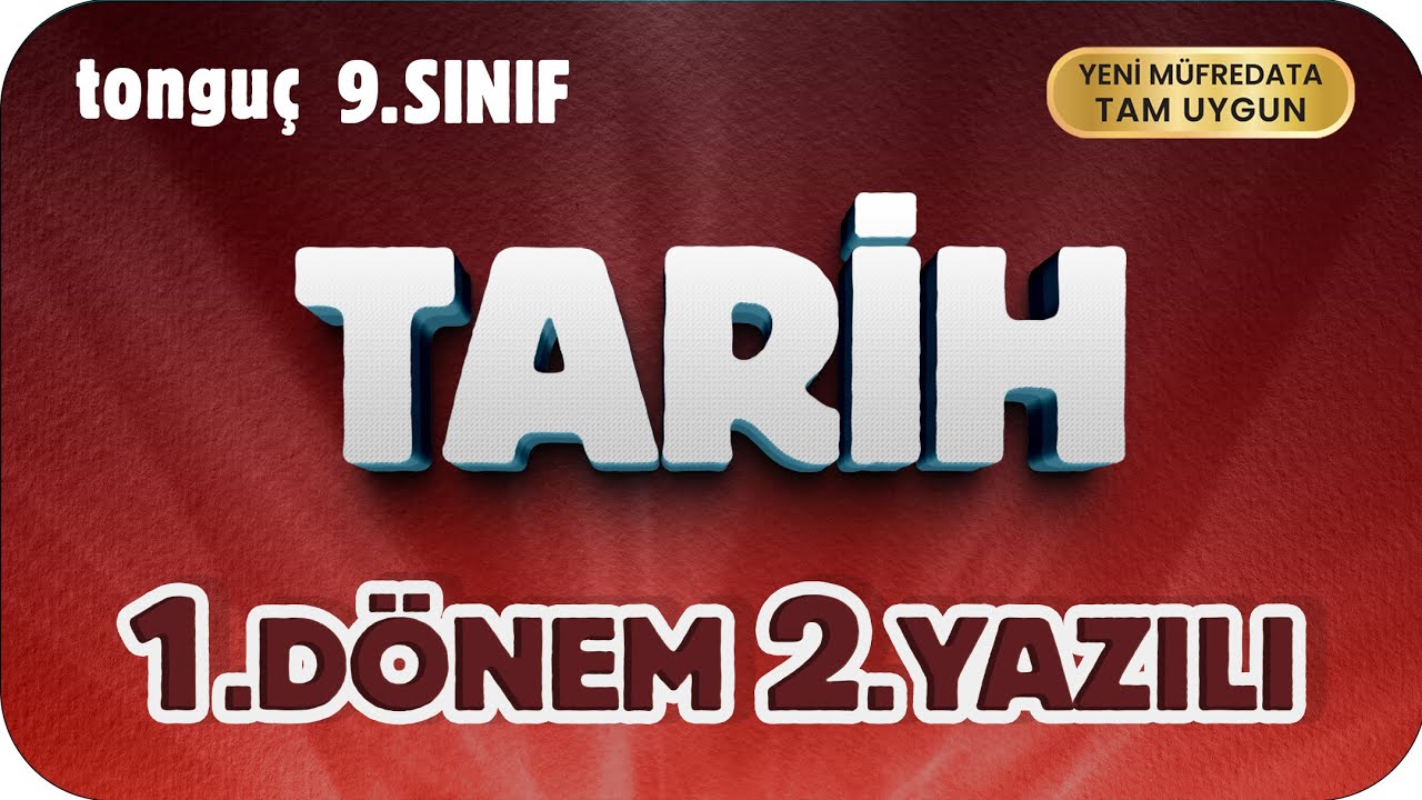 9. Sınıf Tarih 1. Dönem 2. Yazılıya Hazırlık 📑 #2026