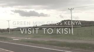 Green Mini Grids Kenya - Visit to Kisii site