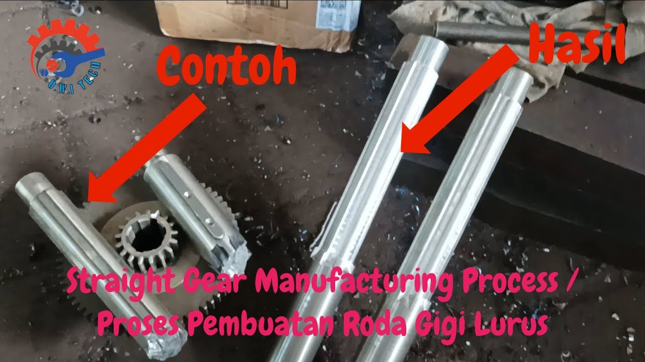 Spur Gear Manufacturing Process/Proses Pembuatan Roda Gigi Lurus YouTube