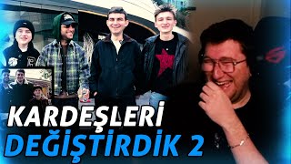 EFE UYGAÇ REYNMENLE KARDEŞLERİ DEĞİŞTİRDİK 2 İZLİYOR