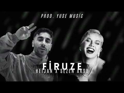 Sezen Aksu X Heijan - Firuze / Mix (prod. Yuse Music)