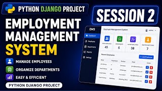 Session 2 | Employee Management System Python Django Project