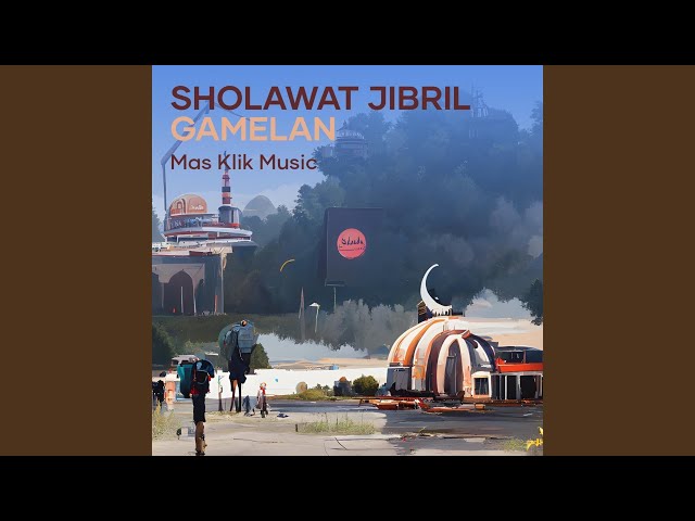 Sholawat Jibril Gamelan class=