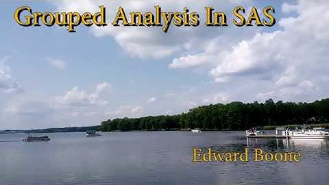 Grouped Analysis in SAS