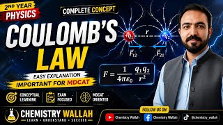 Electrostatics Chapter 1 | Coulomb's Law Complete Lecture | FSc Part 2/NEET/IIT @chemistrywallah120 