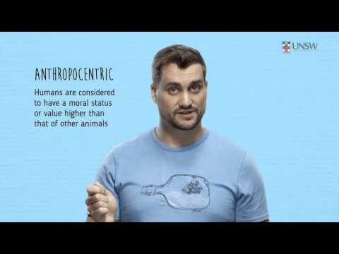 Environmental Humanities MOOC - 10 What is anthropocentrism?