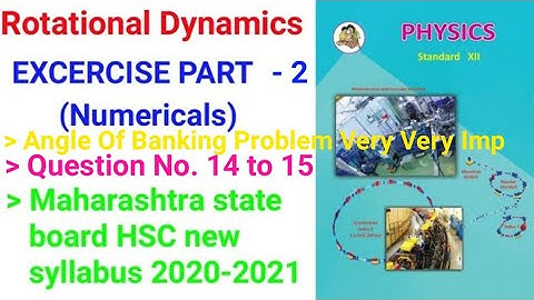 Rotational Dynamics EXERCISE | Maharashtra state board new syllabus std 12th 2020-2021 | PART-2