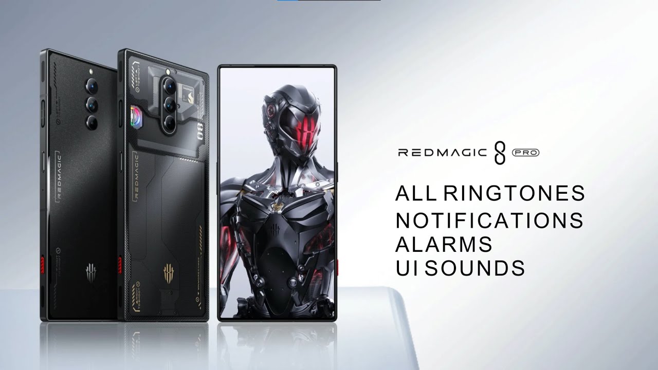 ZTE Nubia REDMAGIC 8 Pro All Ringtones Alarms Notifications UI Sounds