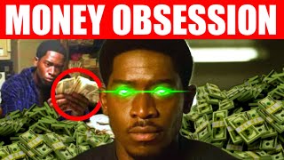 The Problem With MONEY OBSESSION