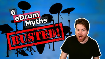 6 Electronic Drum Myths BUSTED | The eDrum Workshop