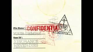 Watch Your Demise Ignorance Never Dies video